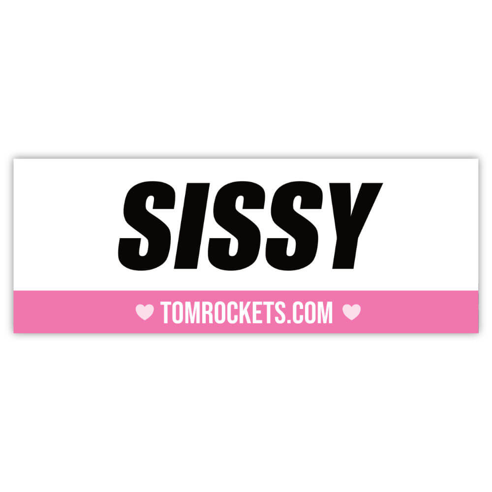 Sticker - Name Tag: Sissy