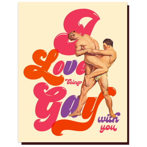 Greeting Card Being Gay With You | Tom Rocket's