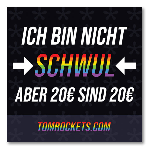 Sticker - 20€ sind 20€ | Tom Rockets
